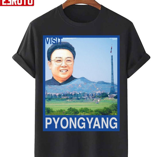 North Korea Visit Pyongyang Unisex T-Shirt