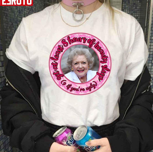 RIP Betty White Bettys Beauty Advise Collection Unisex T-Shirt