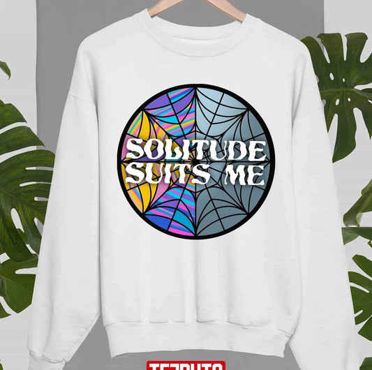 Solitude Suits Me Wednesday Inspired Wall Art Home Decor Unisex Sweatshirt