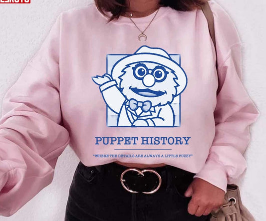 Puppet History Fuzzy Details Unisex Sweatshirt