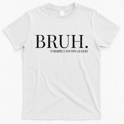 Funny Vintage Retro Bruh Formerly Known As Mom T-Shirt