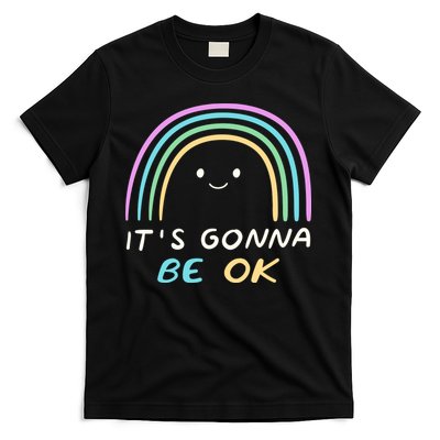 It's Gonna Be Ok Rainbow Smiley Face Positive Quote T-Shirt