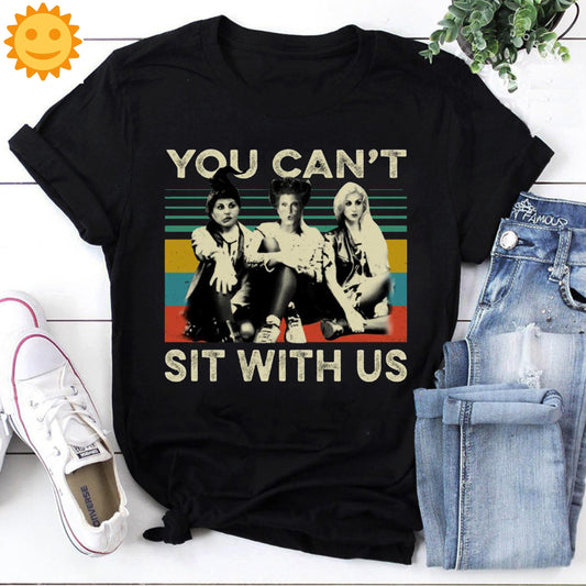 Hocus Pocus You Can't Sit With Us Vintage T-Shirt, Halloween Shirt, Hocus Pocus Shirt, 70s Movie Shirt, Fantasy Movie Shirt, Witch Shirt