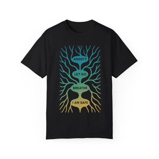 Anxiety Let Go Breathe I Am Safe Unisex T-shirt, Stress Relief Tee, Relaxation Shirt, Mental Health Awareness Top, Positive Affirmation