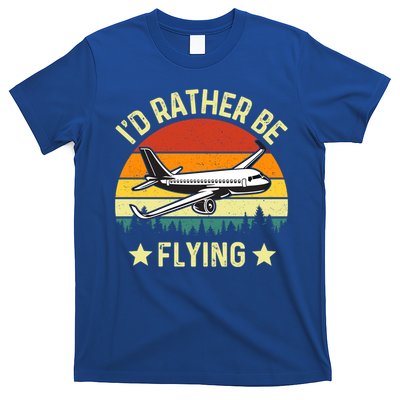 Id Rather Be Flying Funny Vintage Retro Airplane Pilot Gift T-Shirt