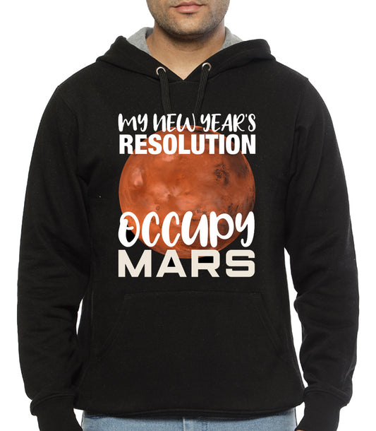 My New Yearâ€™s Resolution Occupy Mars Space Black Hoodie