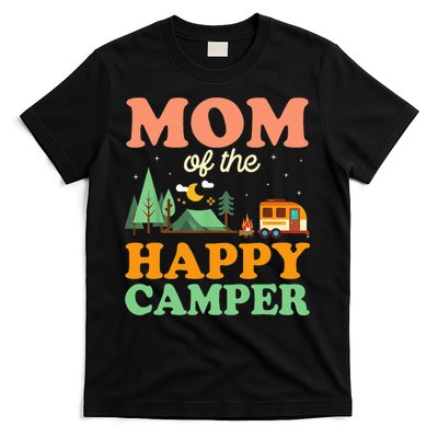 Mom Of The Happy Camper Women 1st Bday Camping Trip T-Shirt