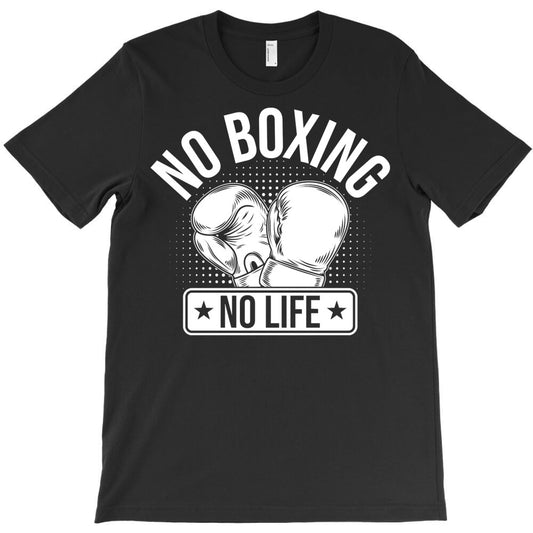 no boxing no life pullover hoodie T-Shirt