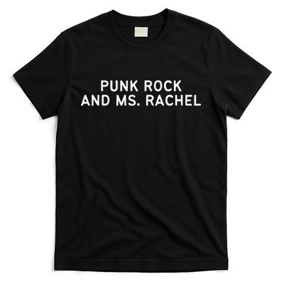 Punk Rock And Ms Rachel Funny Ms Rachel Parent T-Shirt