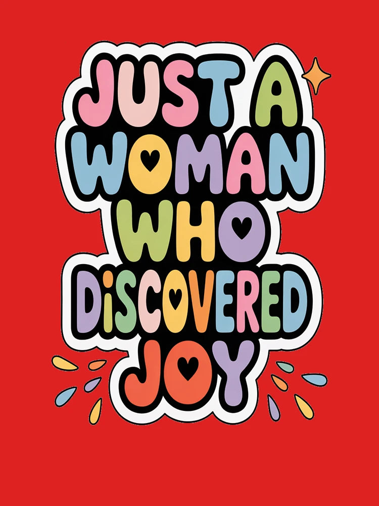 Just a Woman Who Discovered Joy Classic T-Shirt