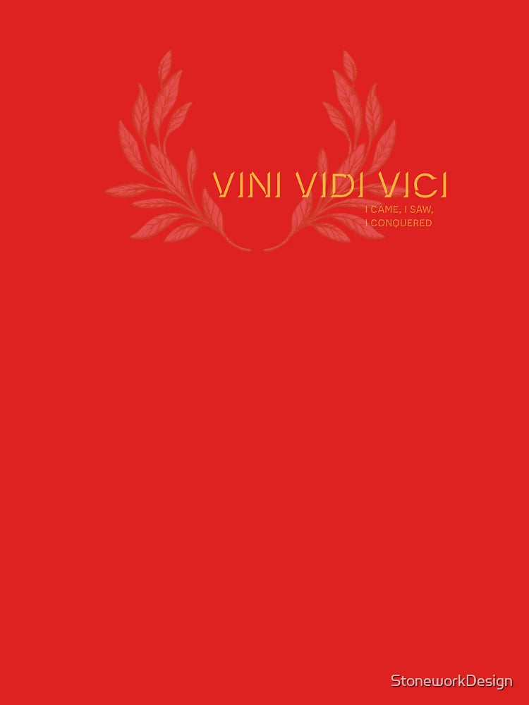Vini Vidi Vici, I came, I saw, I conquered. Latin maxim. Classic T-Shirt