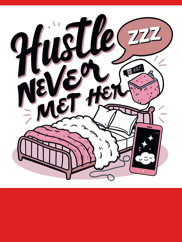 Hustle? Never Met Her – Funny Anti-Grind Culture Quote Design Classic T-Shirt