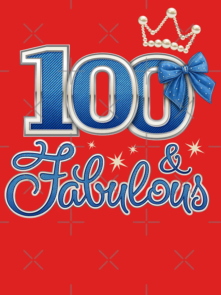 100th Birthday. 100 & Fabulous women’s Classic T-Shirt