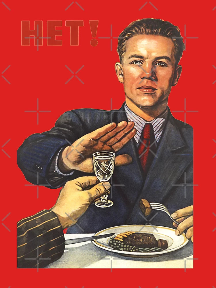Soviet poster Soviet Propoganda Anti-alcohol NET HET NO NYET НЕТ! Anti-alcogol Classic T-Shirt