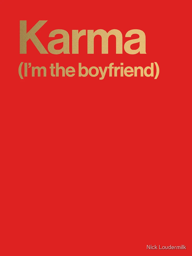 Karma (I'm the boyfriend) - Midnights Inspired Design Classic T-Shirt