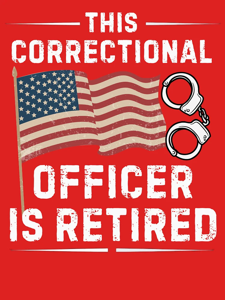 Funny American Flag Correctional Officer Retired Classic T-Shirt