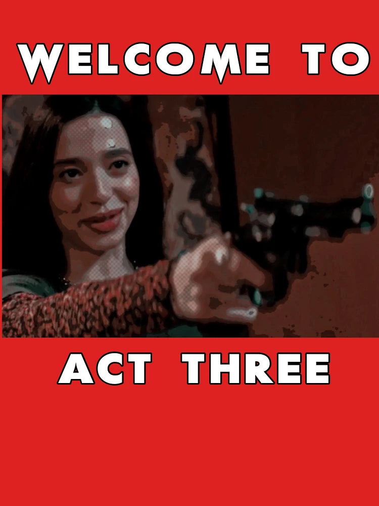 "Welcome To Act Three"  Classic T-Shirt
