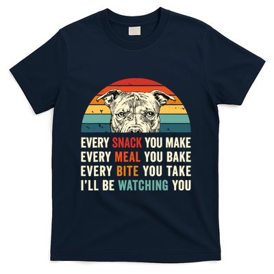 Retro Every Snack You Make Every Meal You Bake Pittie Dog T-Shirt