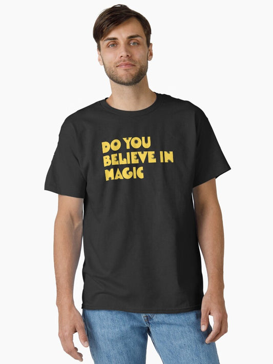 Do You Believe, Rock Style Classic T-Shirt