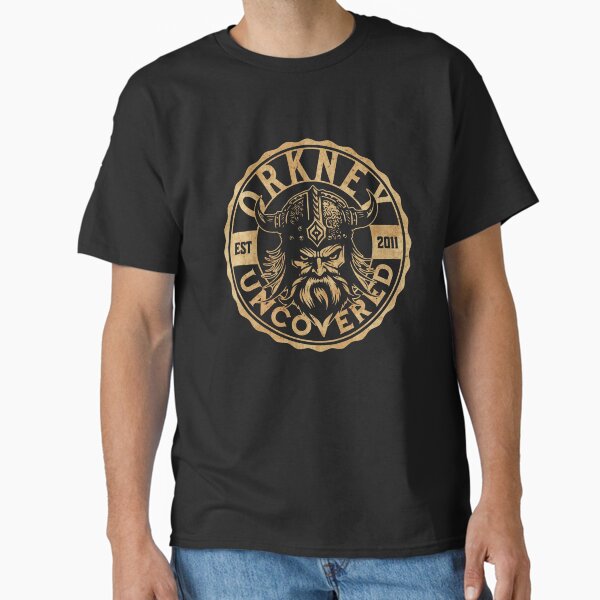 Orkney Uncovered Viking - Orkney travel tourism history Classic T-Shirt