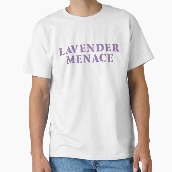 Lavender Menace [purple] Classic T-Shirt