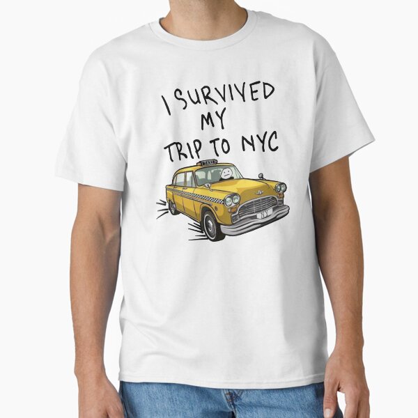 I Survived My Trip to NYC Classic T-Shirt