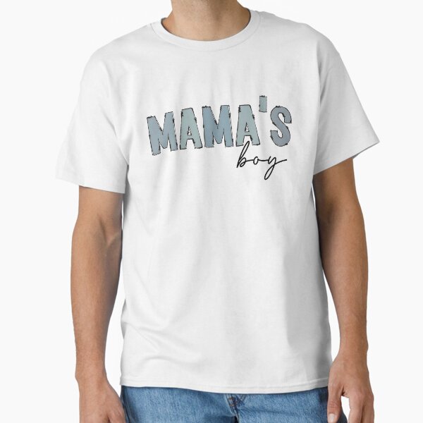 Mama's Boy Stitched Script Affectionate Classic T-Shirt
