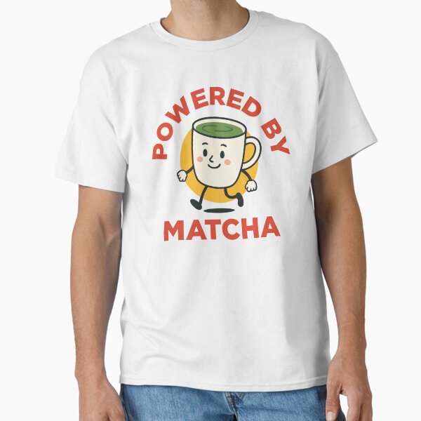 Powered By Matcha Classic T-Shirt