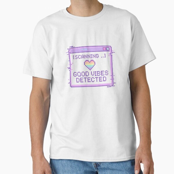 [SCANNING...] GOOD VIBES DETECTED – Retro Pixel Positivity Design Classic T-Shirt