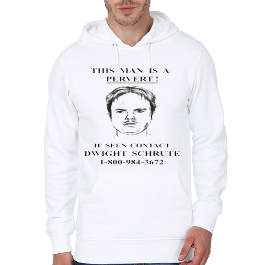 This Man Is A Pervert â€“ Contact Dwight Schrute White Hoodie