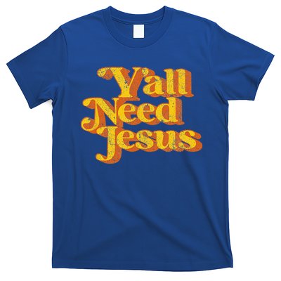 Vintage Yall Need Jesus Funny Christian Country Retro 70s T-Shirt